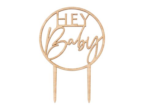 Topper na tort Hey Baby drewniany Baby shower